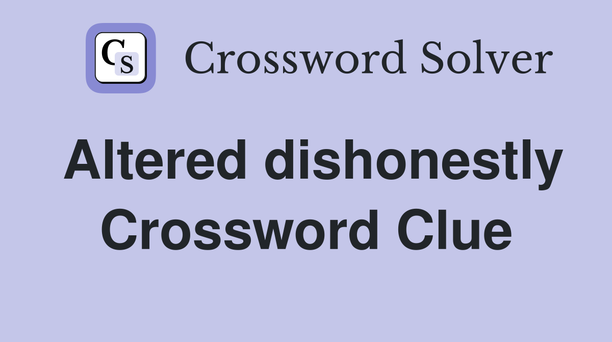 play dishonestly crossword clue 5 letters